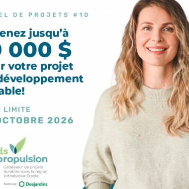Appels de projet # 10 - Obtenez jusqu'à 10 000 $ pour votre projet en développement durable ! Date limite : 21 octobre 2026